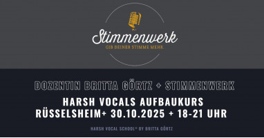 Rüsselsheim: Metal Up Your Voice II – Harsh Vocals Aufbaukurs . 30.10.2025
