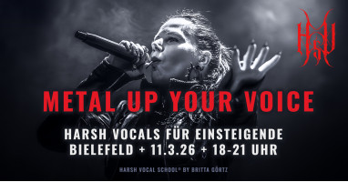 Bielefeld: Metal Up Your Voice I – Harsh Vocals für Einsteigende . 11.03.2026 Bielefeld: Metal Up Your Voice I – Harsh Vocals für Einsteigende . 11.03.2026