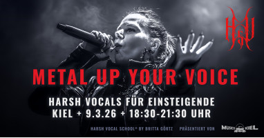 Kiel: Metal Up Your Voice I – Harsh Vocals für Einsteigende . 09.03.2026