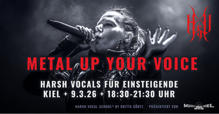 Kiel: Metal Up Your Voice I – Harsh Vocals für Einsteigende . 09.03.2026