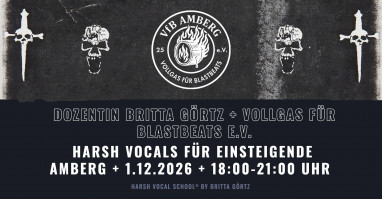 Amberg: Metal Up Your Voice I – Harsh Vocals für Einsteigende . 01.12.2026